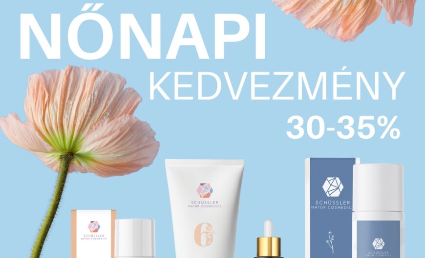 Nőnapi kedvezmények 30-35%