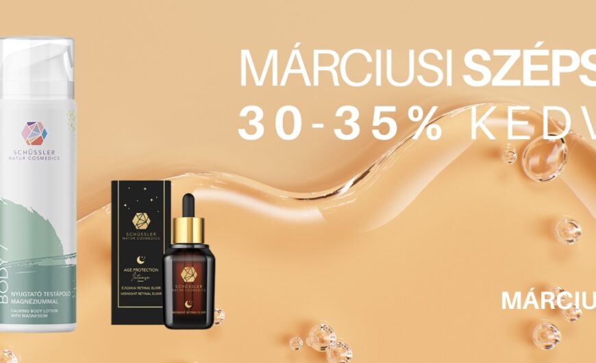 Márciusi szépségnapok 30-35%